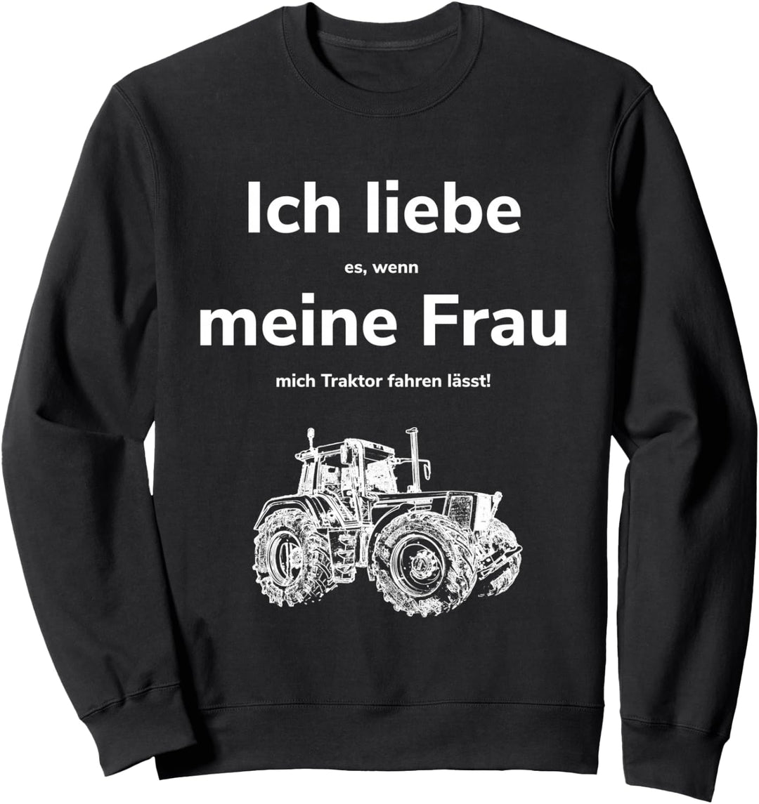 Traktor Bauer Landwirtschaft Trecker Mann Landwirt Geschenk Sweatshirt