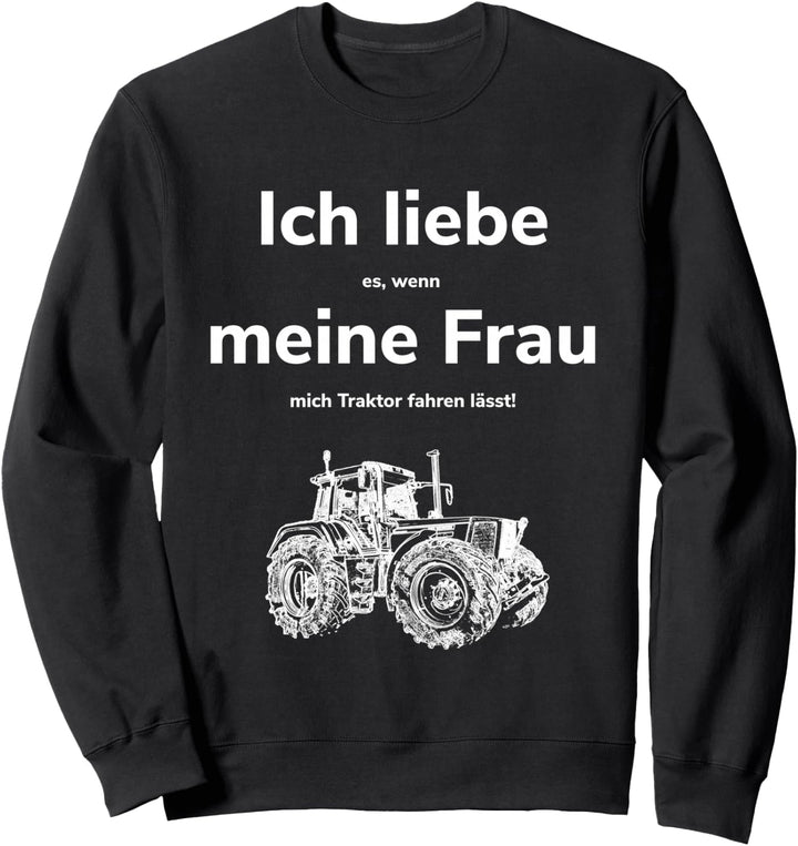 Traktor Bauer Landwirtschaft Trecker Mann Landwirt Geschenk Sweatshirt