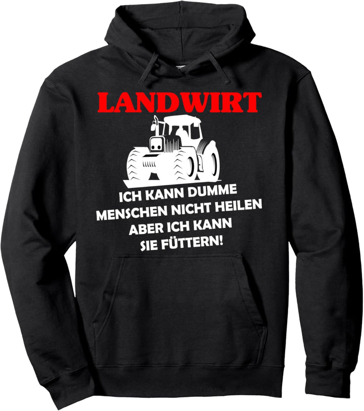 Landwirt mit Humor Sarkastisches Landwirtschaft & Bauern Fun Pullover Hoodie