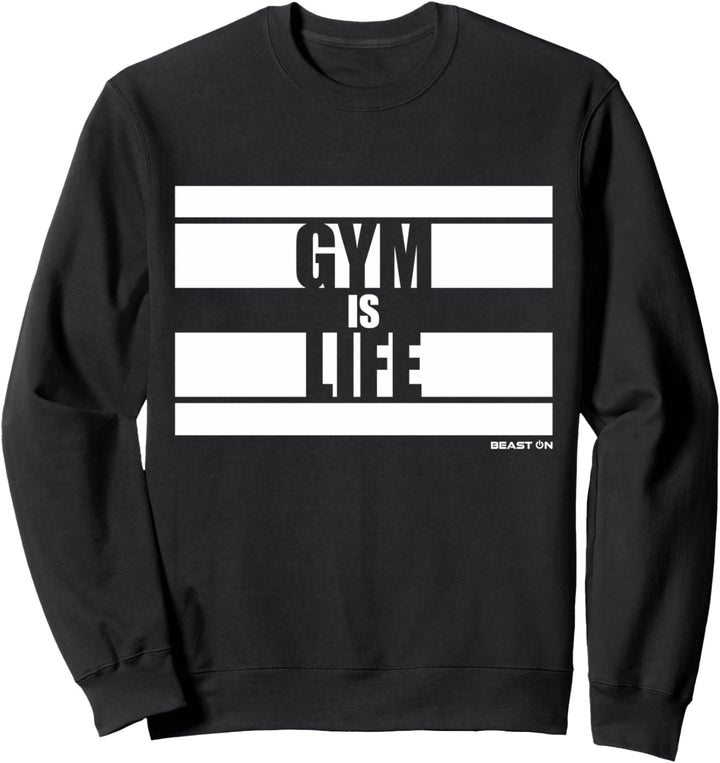 Gym is Life Bodybuilding Gains Training Gym Fitness Workout Sweatshirt