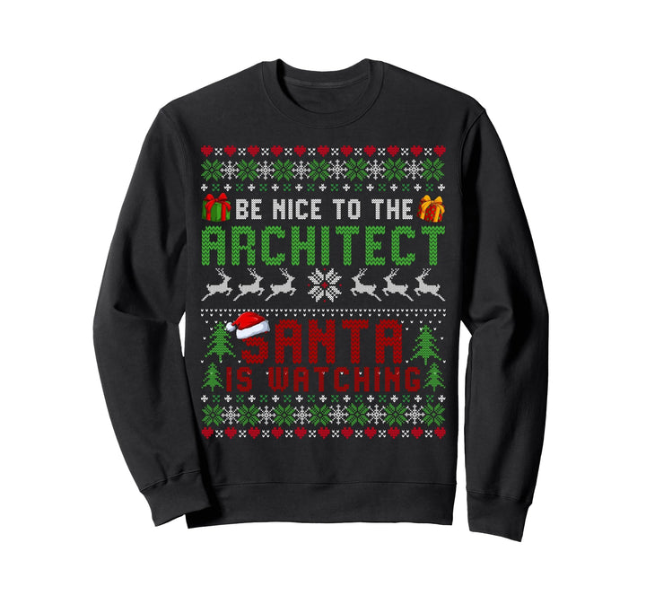 Weihnachts-Pullover von Be nice To the Architect Santa is Watching Sweatshirt