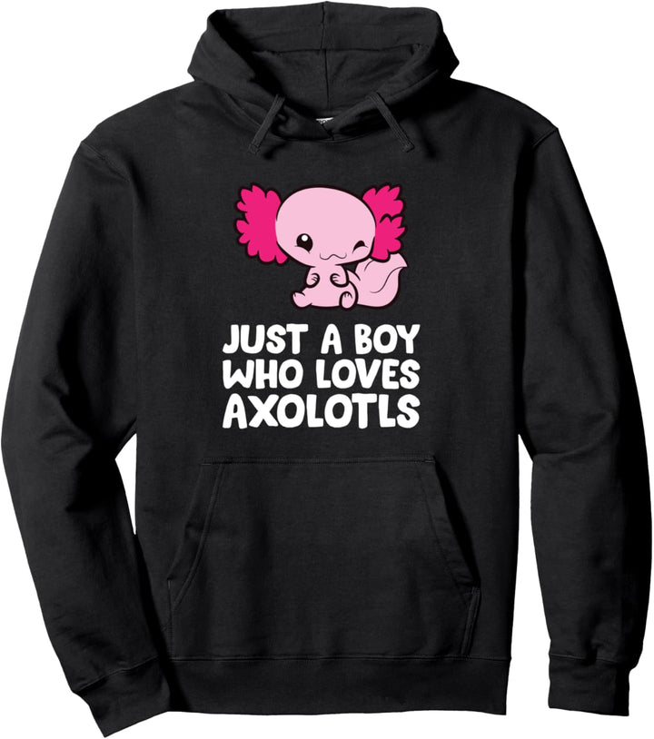 Nur ein Junge, der Axolotls liebt Pullover Hoodie