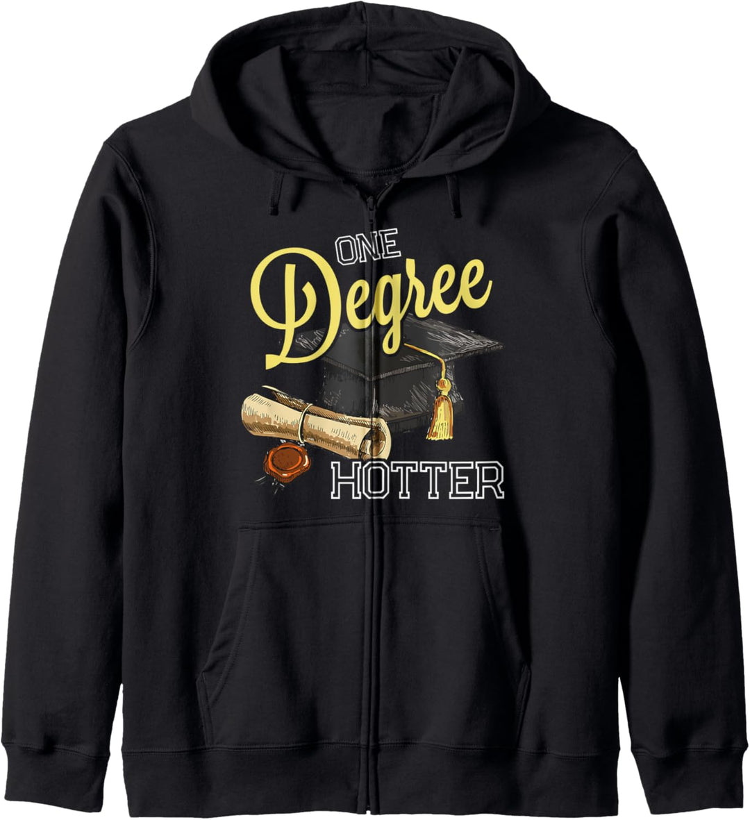 Class 2021 One Degree Hotter High School College Graduation Kapuzenjacke