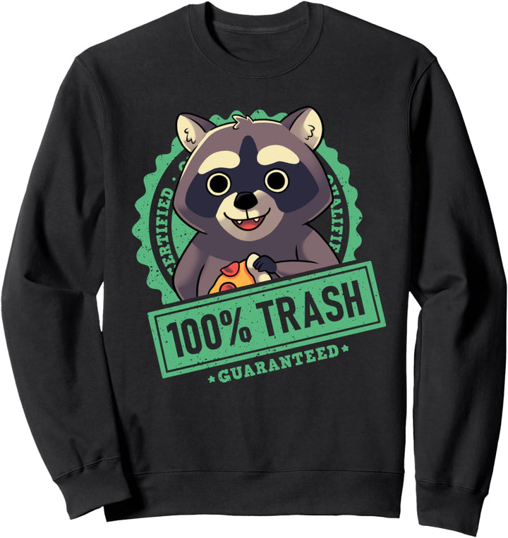 100% süsser Trash Panda Waschbär Siegelstempel Sweatshirt