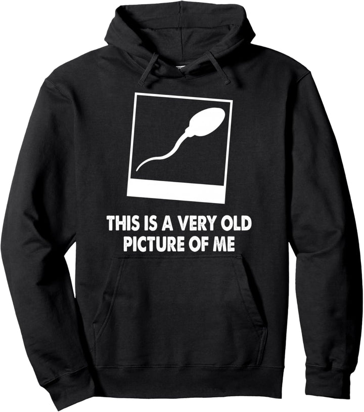 Dies ist ein sehr altes Bild von mir lustiges Sperma Neuheit Pullover Hoodie