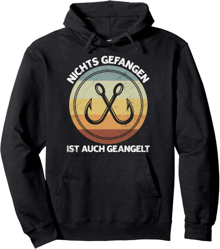 Nichts Gefangen Ist Auch Geangelt Angler Fischer Spruch Pullover Hoodie