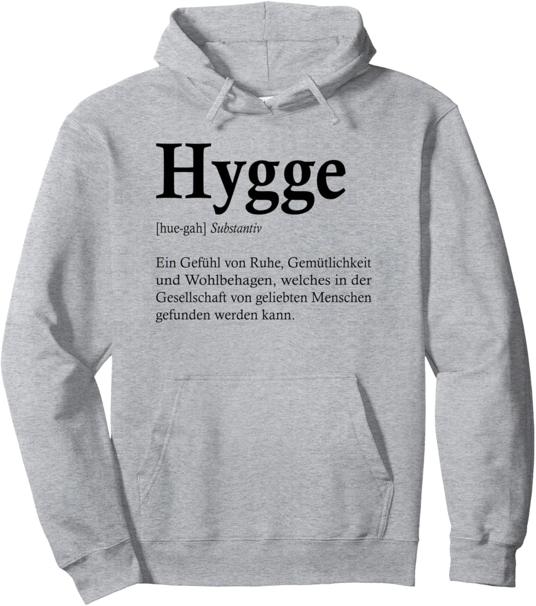 Hygge Geschenk Lebensgefühl Gemütlichkeit Glück in Dänemark Pullover Hoodie
