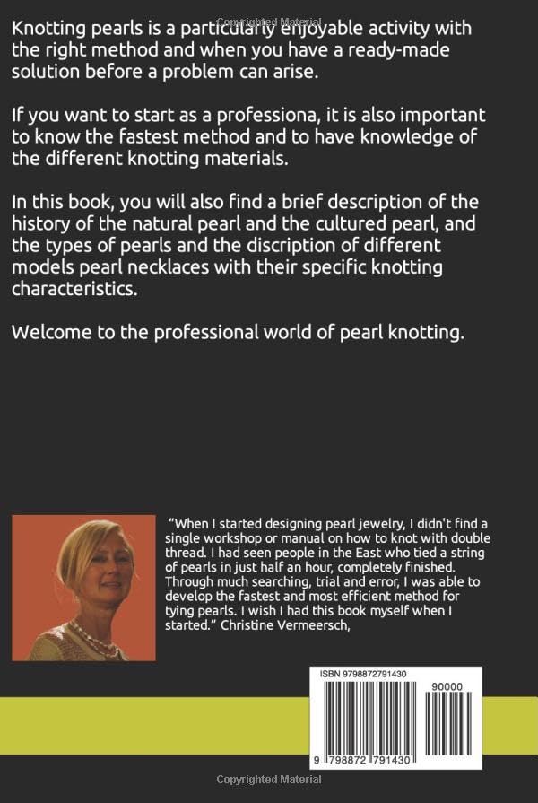 The professional way of pearl knotting: A complete guide for the pearl designer, Gebundenes Buch