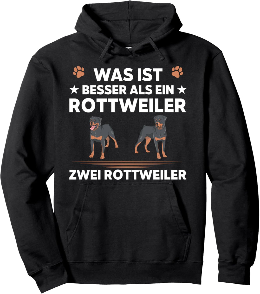 Was ist besser als ein Rottweiler zwei Rottweiler Pullover Hoodie