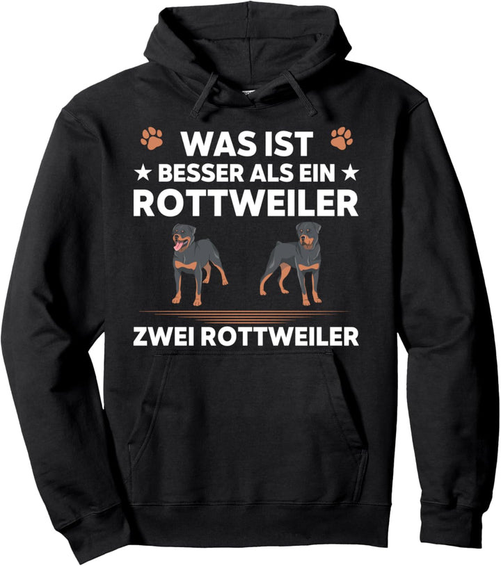 Was ist besser als ein Rottweiler zwei Rottweiler Pullover Hoodie