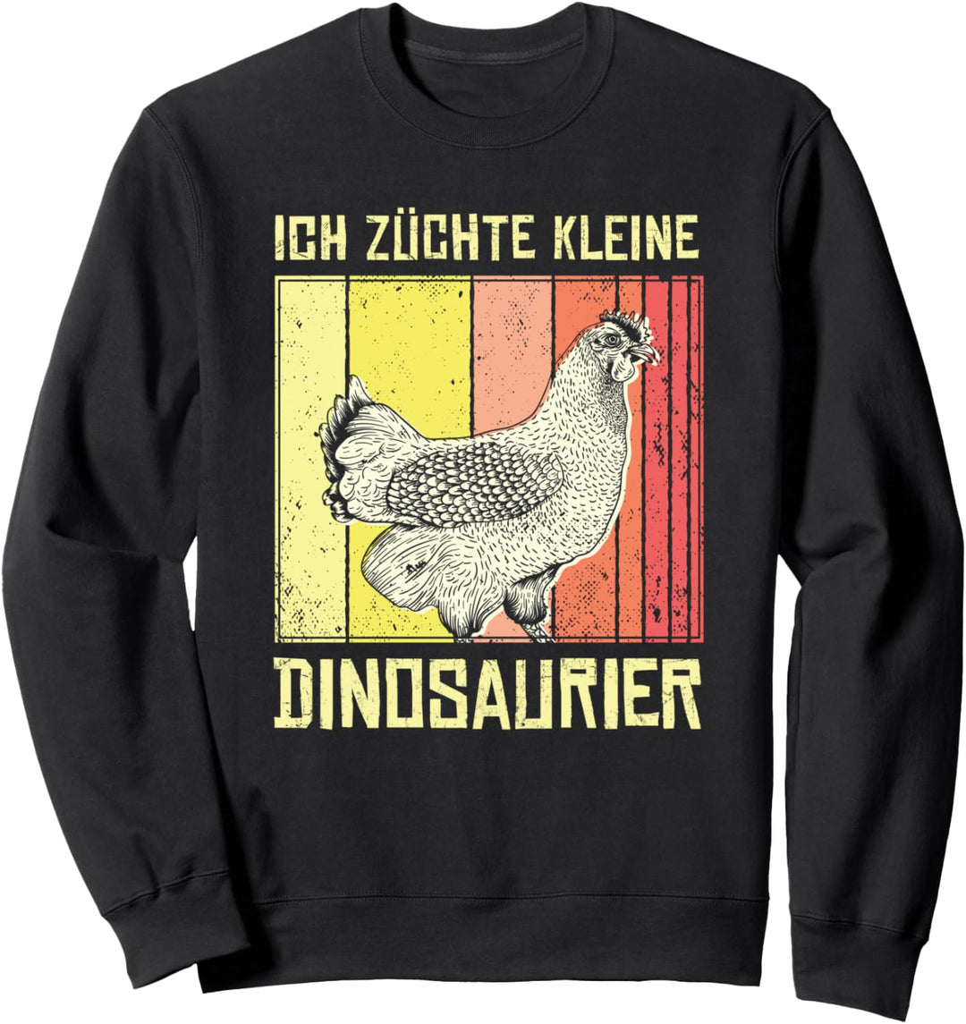 Ich züchte kleine Dinosaurier Hühner Bauer Huhn Landwirt Sweatshirt