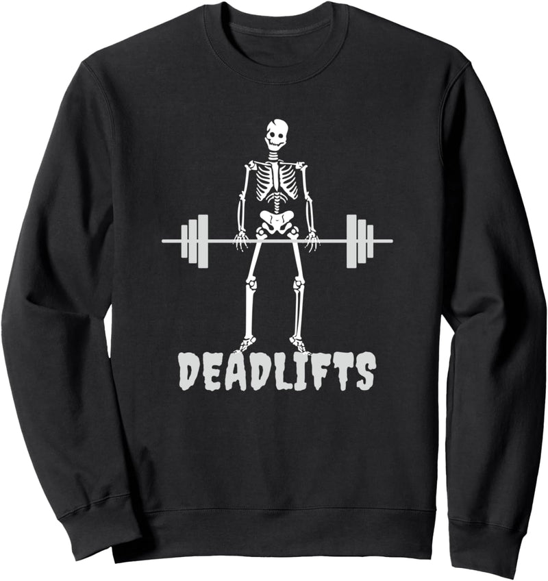 Deadlifts Halloween Workout - Witziges Fitness Gym Skelett Sweatshirt