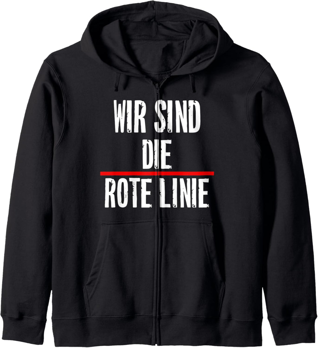Wir sind die rote Linie Widerstand Kapuzenjacke