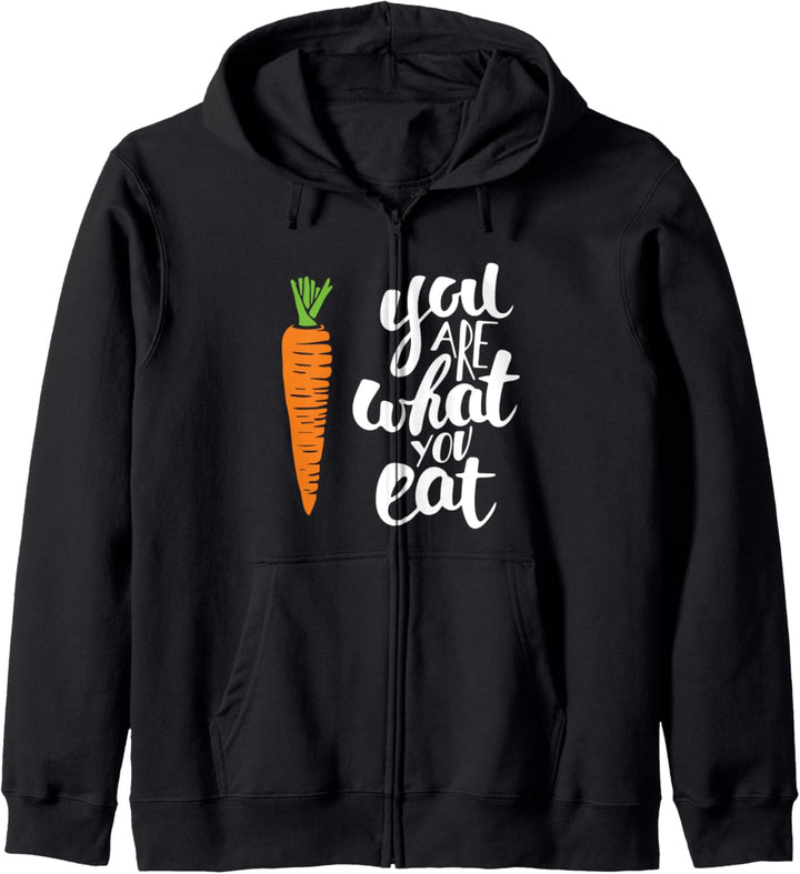 You Are What You Eat Vegetarian Quote Veganism Healthy Food Kapuzenjacke