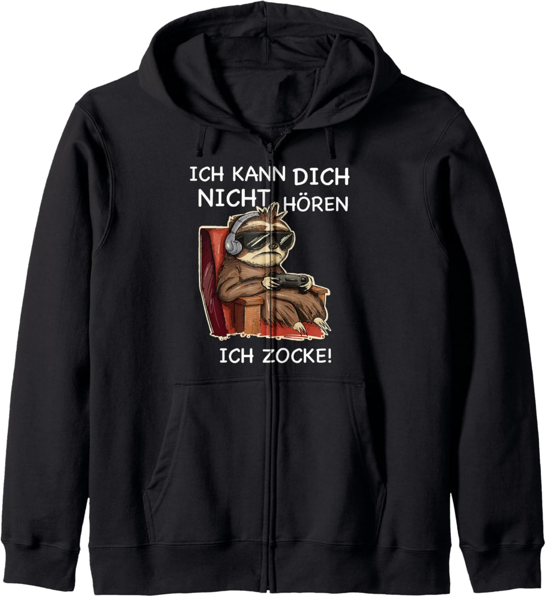 Ich kann dich nicht hören ich zocke cooles Gamer Faultier Kapuzenjacke