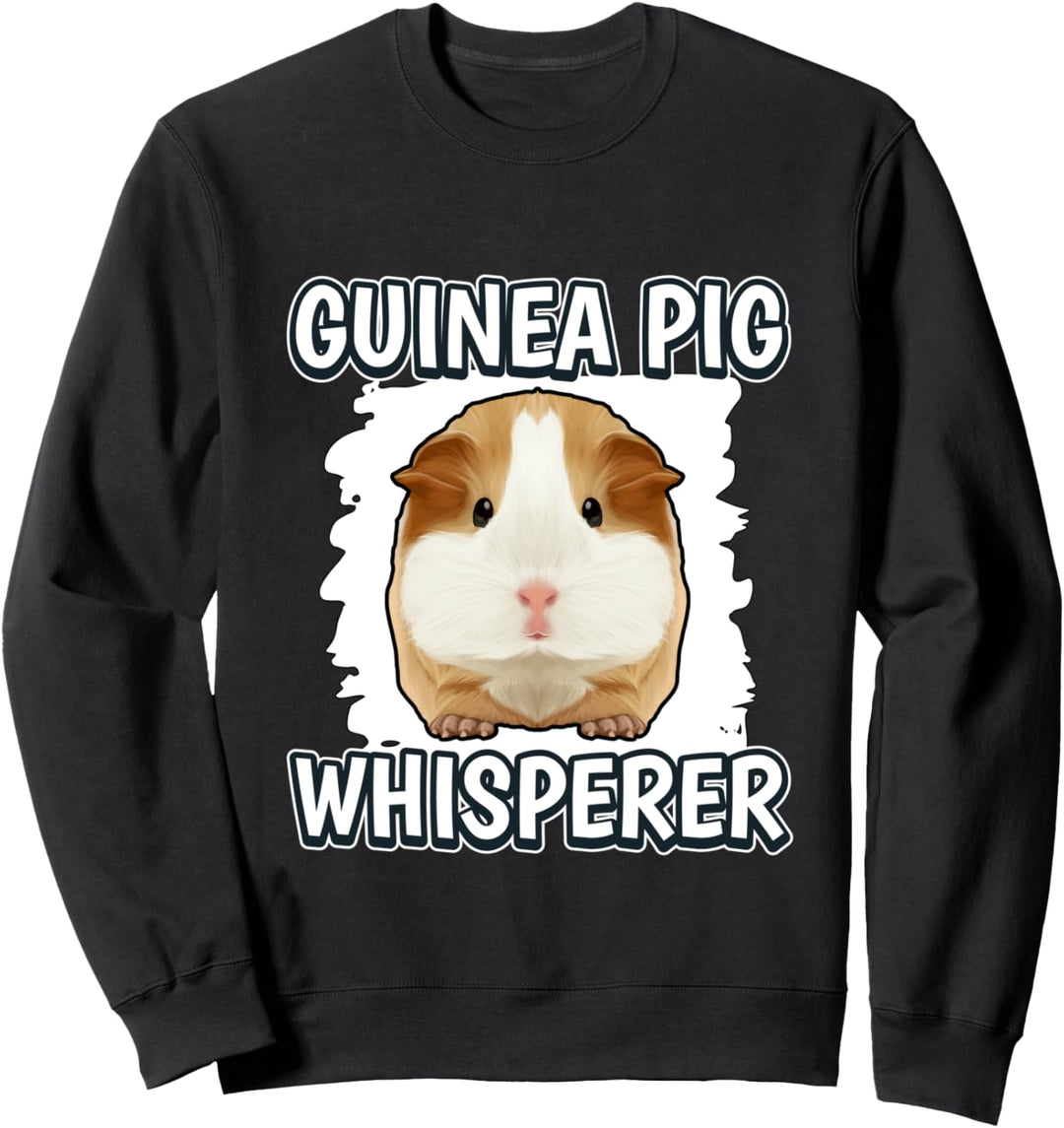 Guinea Pig Whisperer Flüsterer Meerschweinchen Sweatshirt