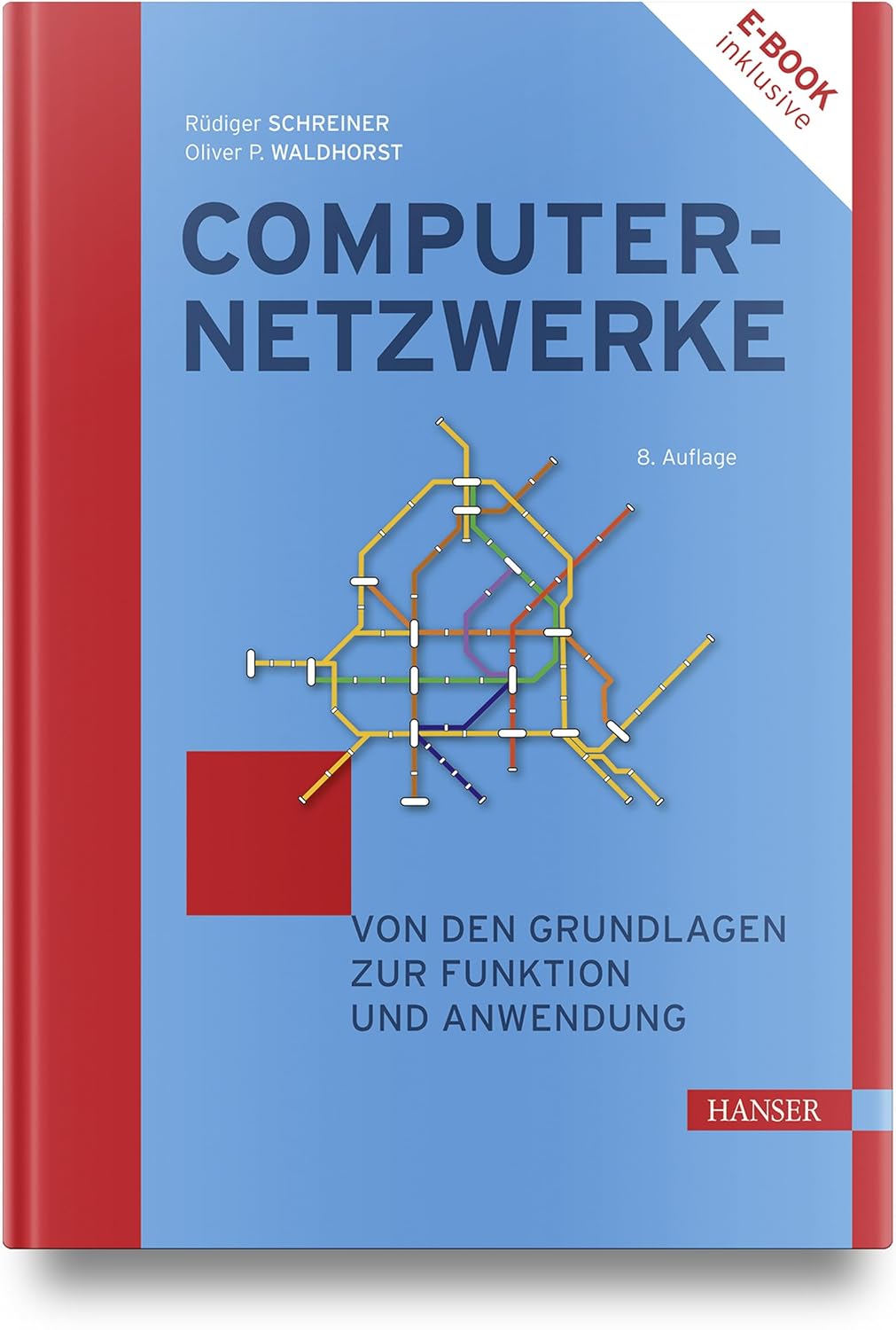 Computernetzwerke: Von den Grundlagen zur Funktion und Anwendung, Taschenbuch