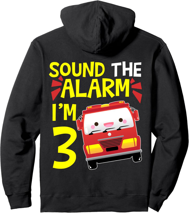 Alarm schlagen Ich bin 3 Feuerwehrauto Drei Jahre alt Gifts Pullover Hoodie