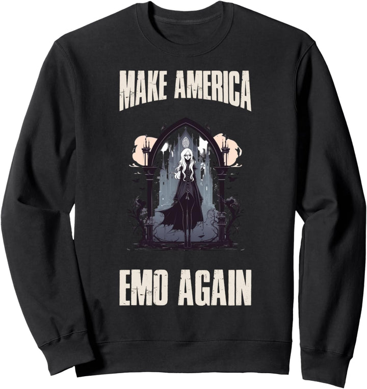 Make America Emo Again Sweatshirt