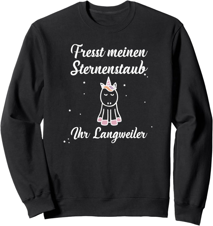 Fresst meinen Sternenstaub ihr Langweiler! Männer glitzer Sweatshirt