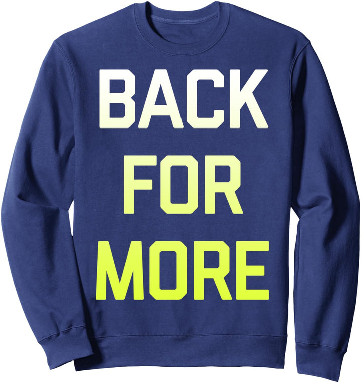 Back For More Neon Green Gradient Gym Sweatshirt