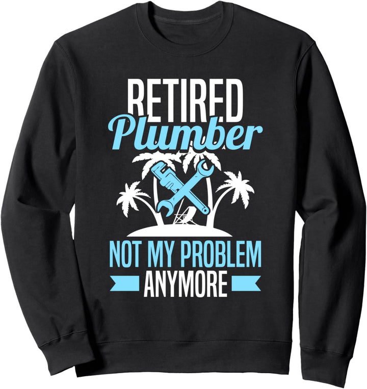 Klempner Sanitär Handwerker - Heizungsbauer Installateur Sweatshirt