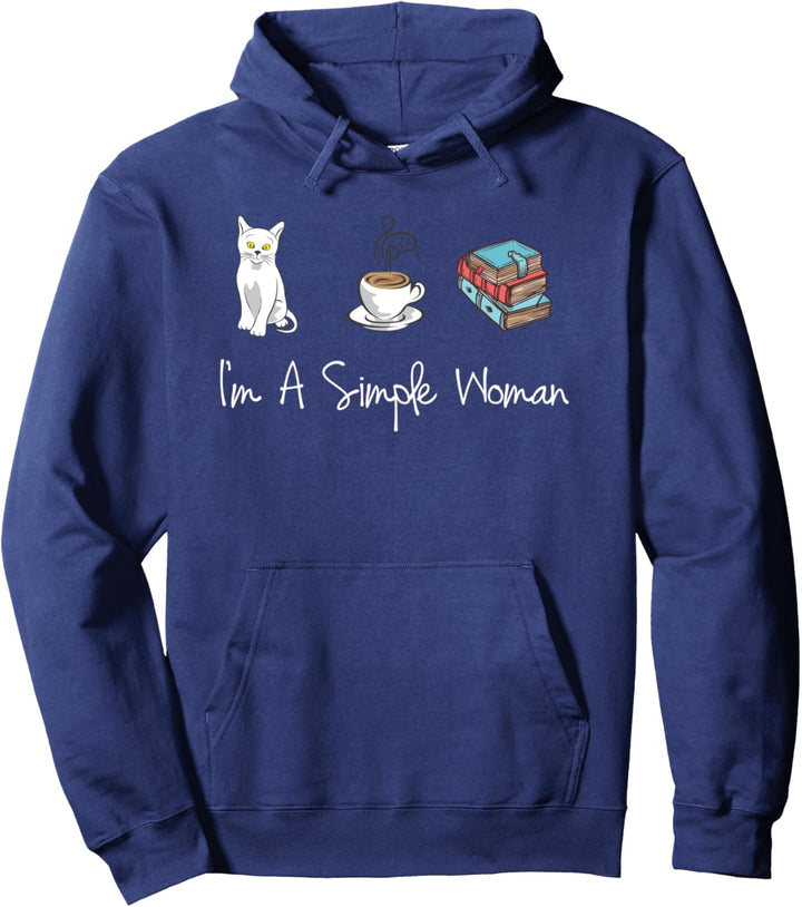I'm A Simple Woman Cute Cat Coffee Book Lesen Geschenk Pullover Hoodie