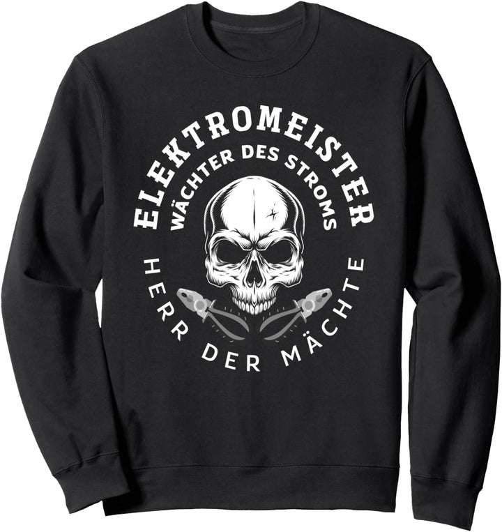 Elektromeister Elektriker-meiste Lustiges Elektriker Sweatshirt