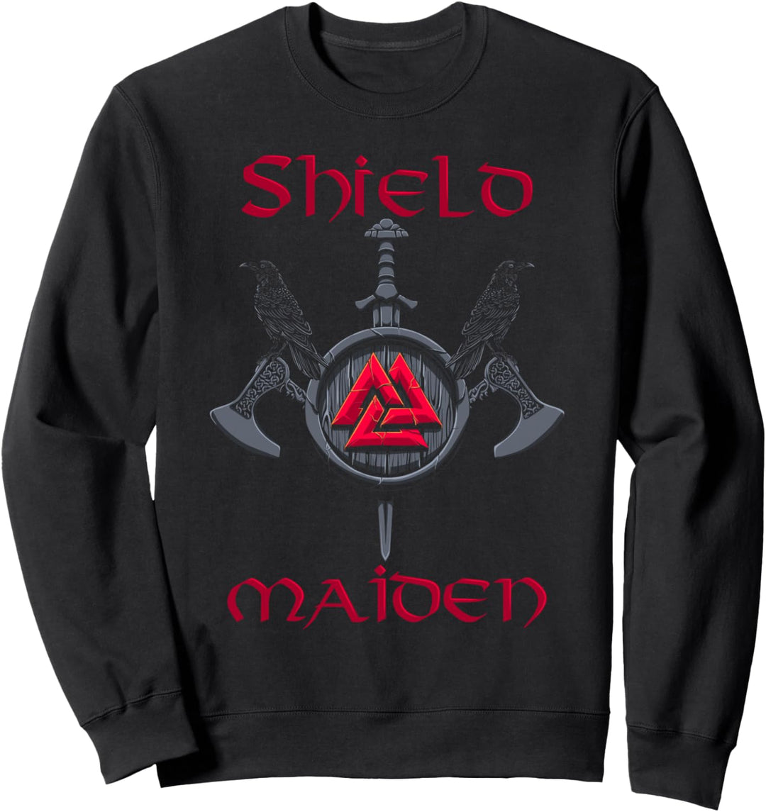 Shield Maiden - Schildmaid - Wikinger Kriegerin Sweatshirt