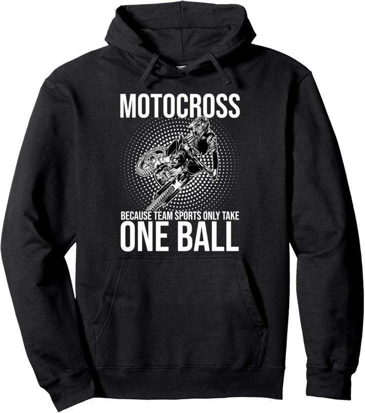 Motocross Weil Teamsport nur einen Ball braucht, Dirtbike Pullover Hoodie