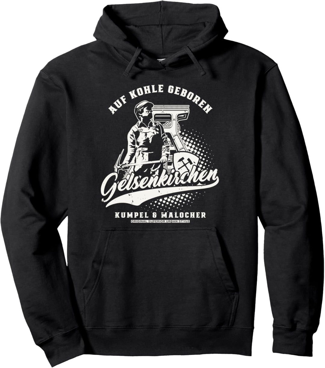 Gelsenkirchen - Auf Kohle Geboren Pullover Hoodie