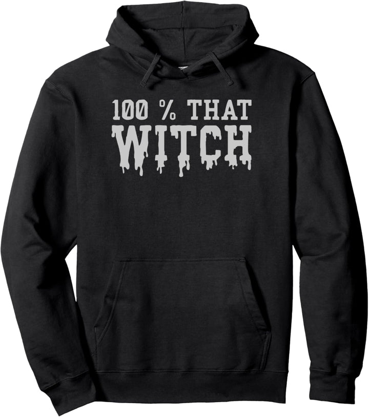 Trendy 100% That Witch Drip Paint Text Pullover Hoodie