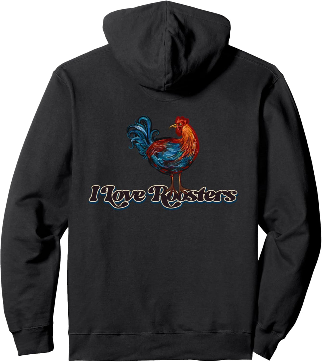 I Love Roosters Chicken Ich liebe Hähne Hühnerstall Pullover Hoodie