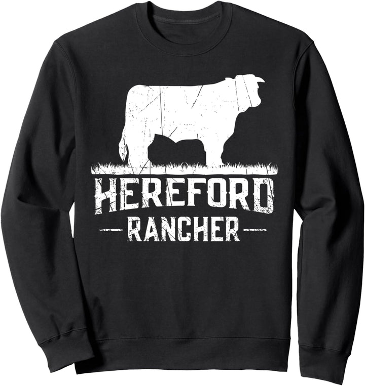 Hereford Rancher - Hereford Kuh für Rinderbauer Sweatshirt