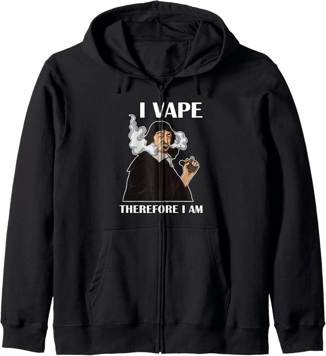 Ich dampfe also bin ich | Rene Descartes | Philosophie Kapuzenjacke