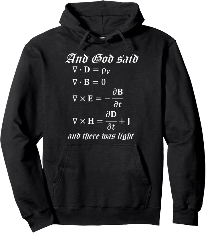 MathWare God Said Maxwell's Eqns lustiges Geschenk für Lehrer Pullover Hoodie