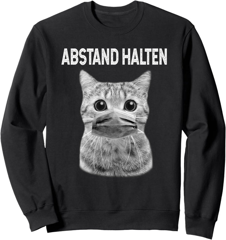 Abstand Halten Katze mit Mundschutz Maske Gesichtsmaske Sweatshirt
