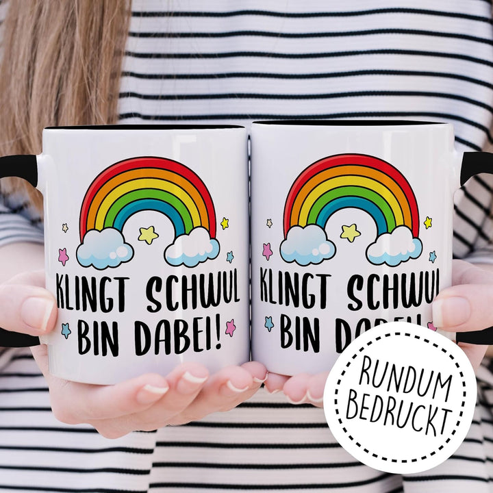Tasse LGBTQ Geschenk Klingt schwul – bin dabei!, Kaffeetasse Pride Regenbogen Männer Beziehung Partn