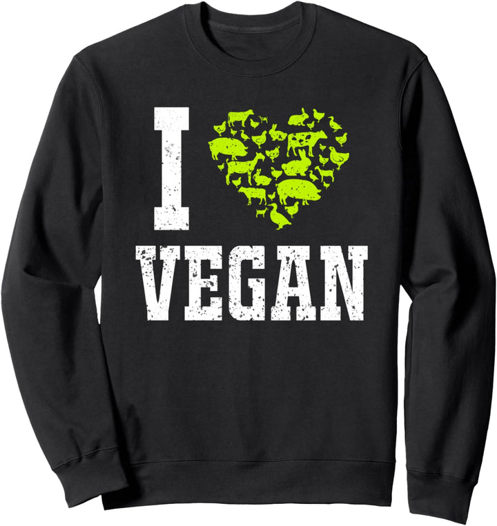 I Love Vegan Animals Vegan Gifts Sweatshirt