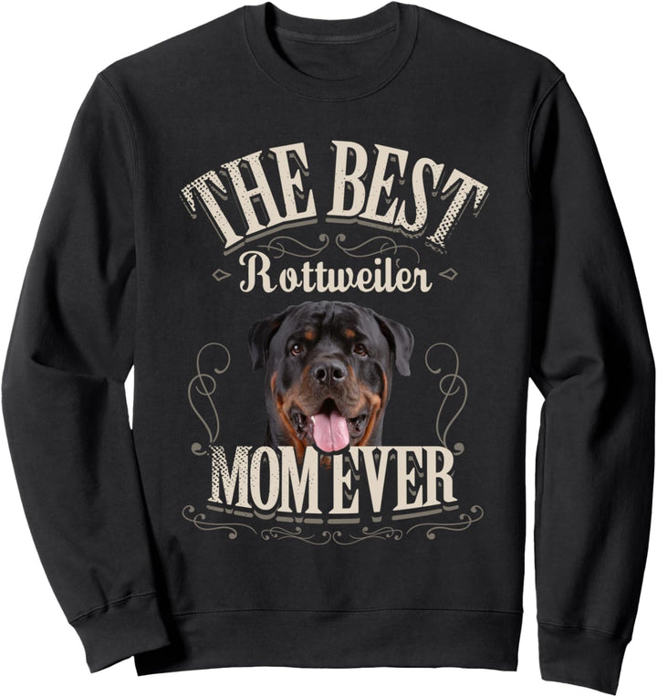 Lustige Hund Geschenke Frauen Beste Rottweiler Mama Aller Sweatshirt