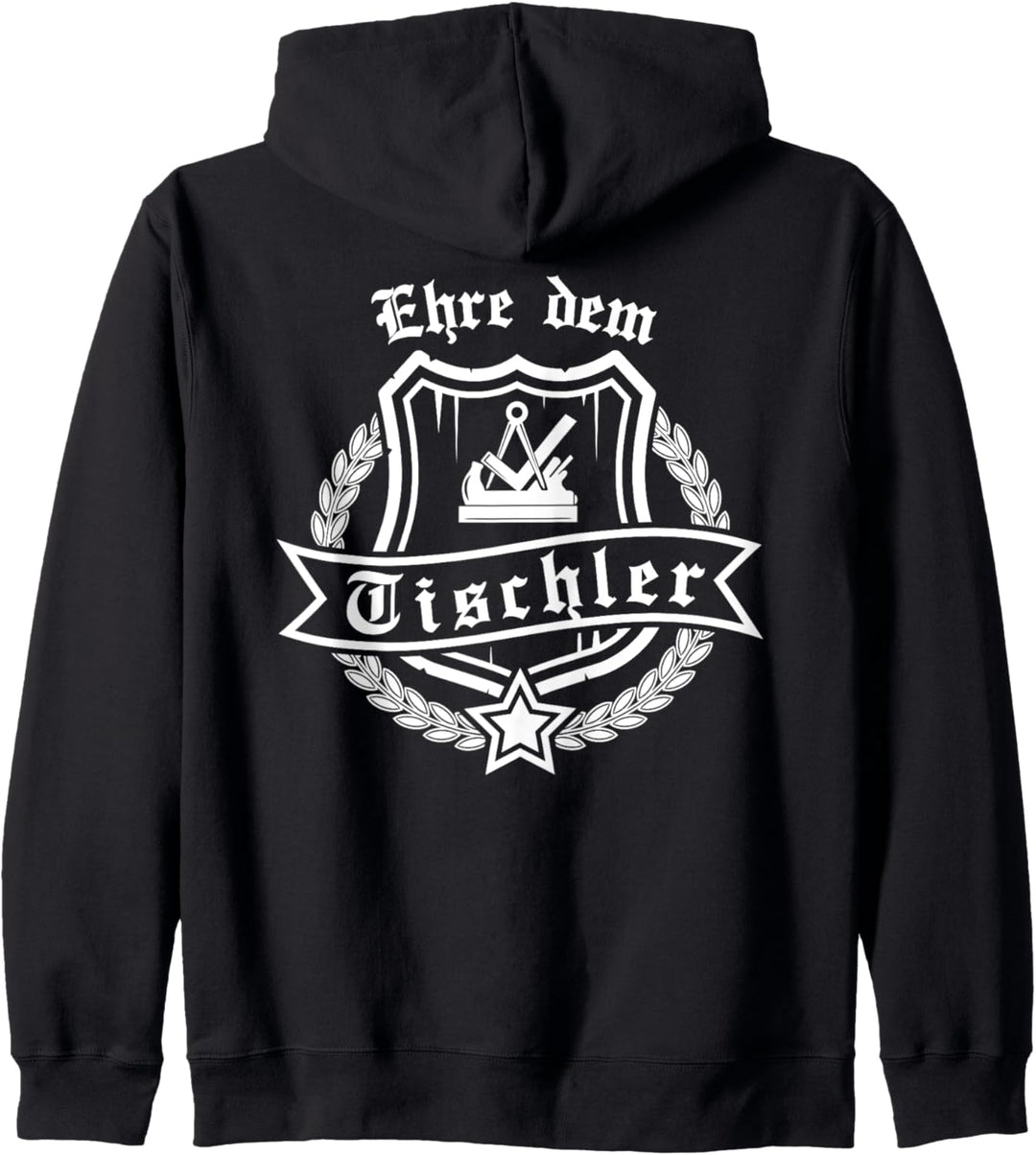 Ehre dem Tischler mit Zunftwappen und Ehrenkranz Kapuzenjacke