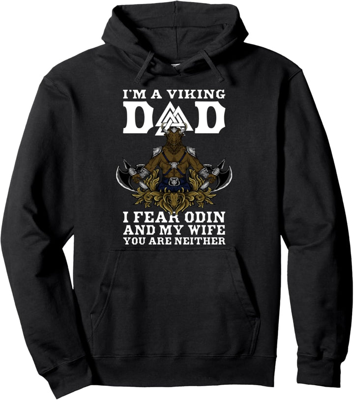I'm A Viking Dad - Ich fürchte Odin & meine Frau - Valknut Pullover Hoodie