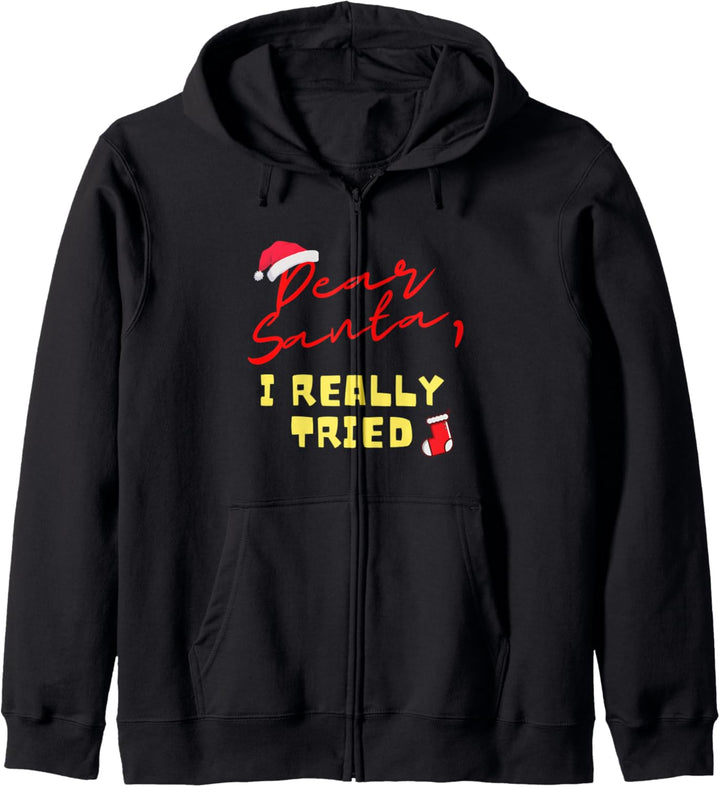 Dear Santa I Really Tried Funny Christmas Gift Santa Hat Kapuzenjacke