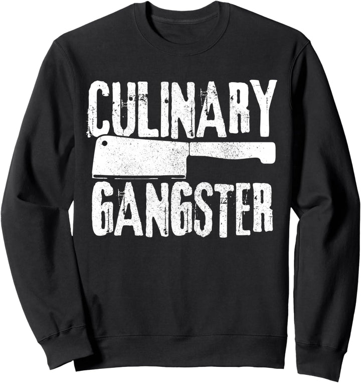 Koch Culinary Gangster Kochen Köchin Lustig Geschenk Sweatshirt