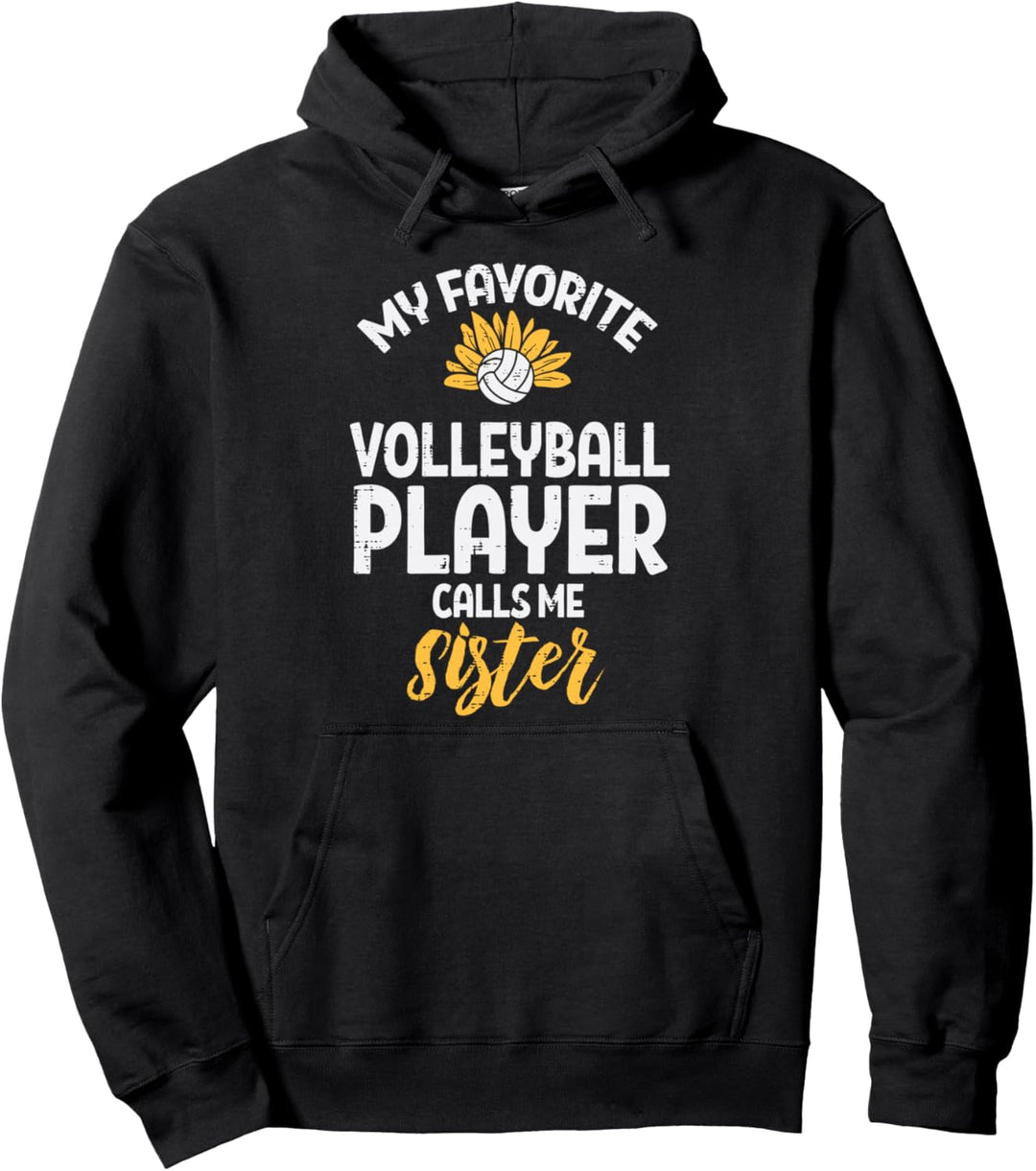 Favorite Volleyball Spieler Schwester Sonnenblume Schwester Mädchen Frauen Pullover Hoodie