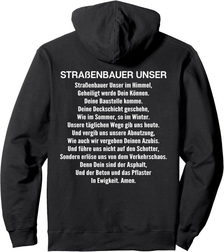 Strassenbauer Unser Gebet Strassenbauer Pullover Hoodie