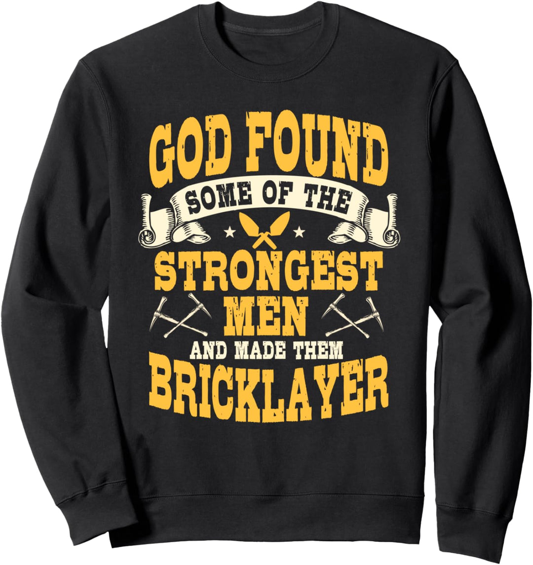 Maurer Gott fand einige der stärksten Zementmaurer Sweatshirt