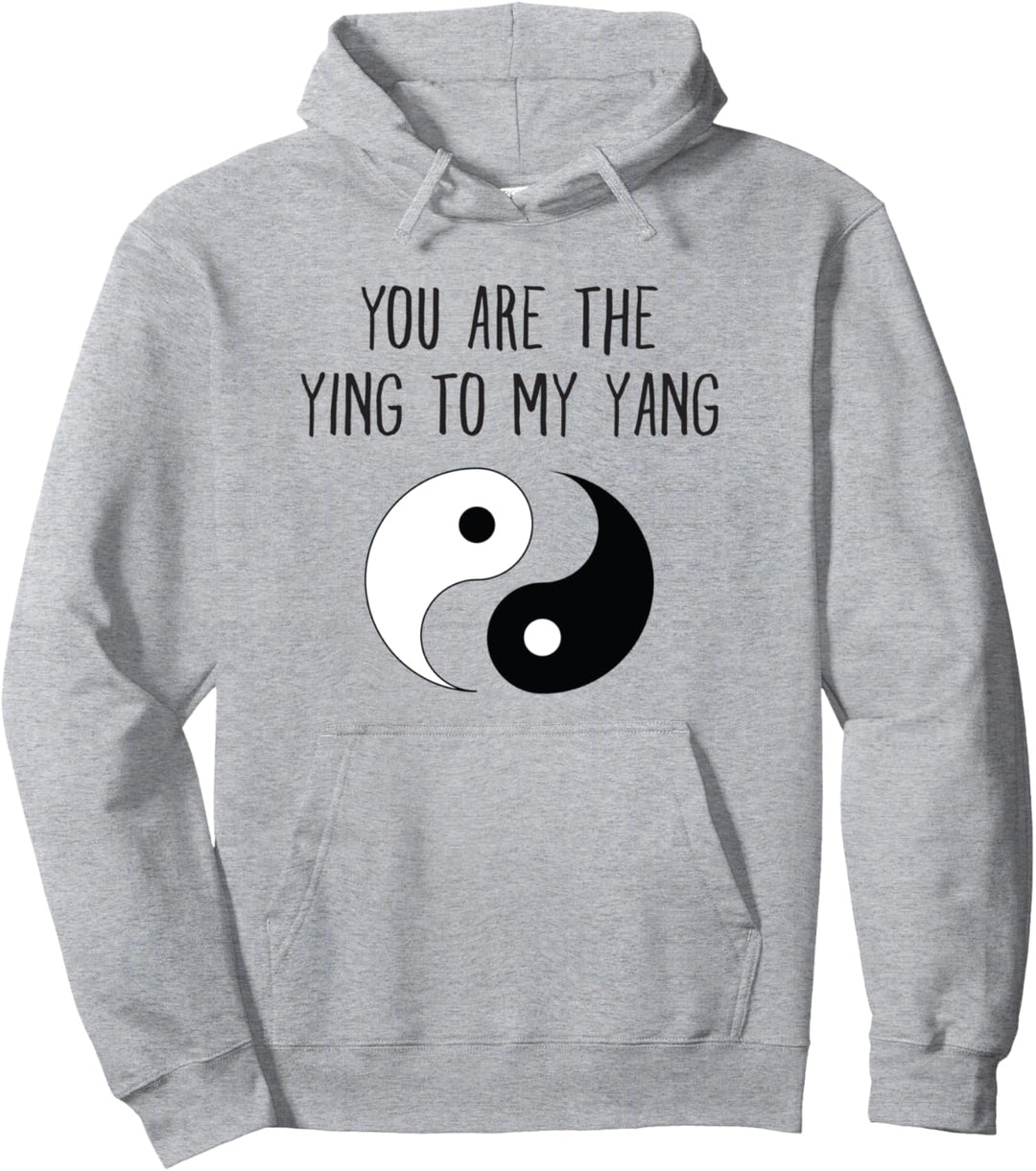 You are the Ying to my Yang - Ying und Yang Design Pullover Hoodie