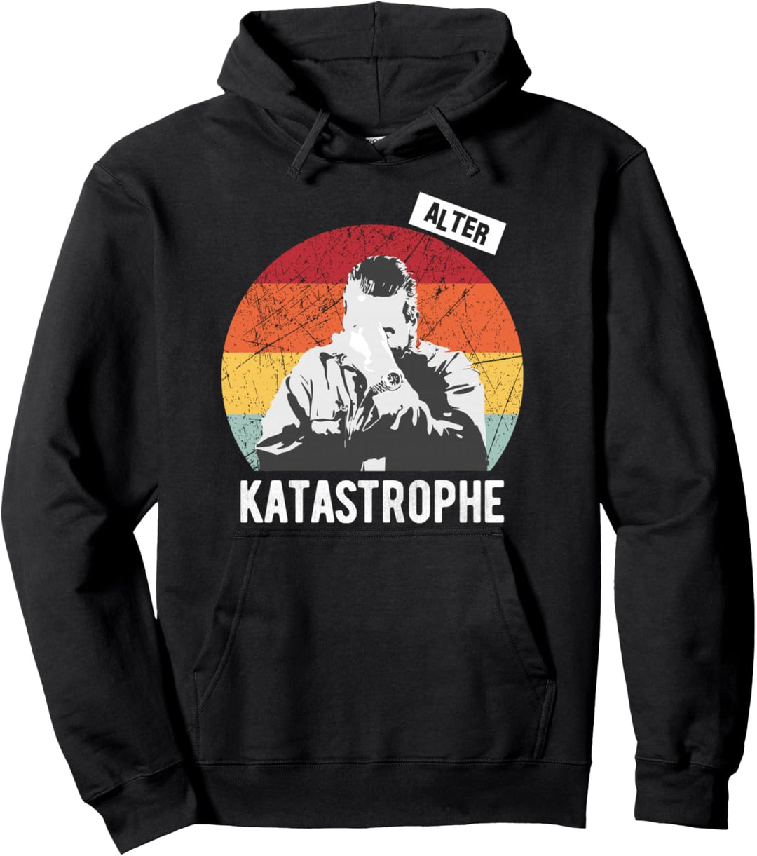 Alter Katastrophe lustiger Spruch vintage retro Geschenk Pullover Hoodie