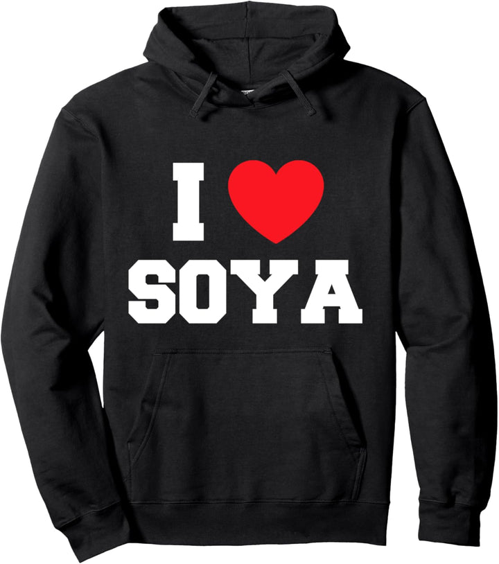 I Love Soya Pullover Hoodie